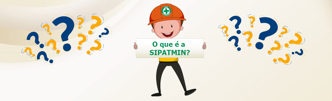 O que significa SIPATMIN