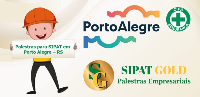Palestras SIPAT em Porto Alegre – RS